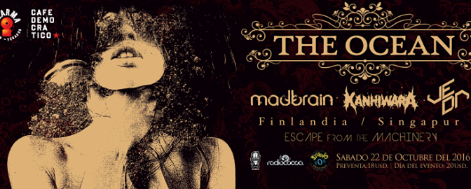The Ocean, Kanhiwara, Mad Brain, Veda, Escape From The Machinery [Concierto]
